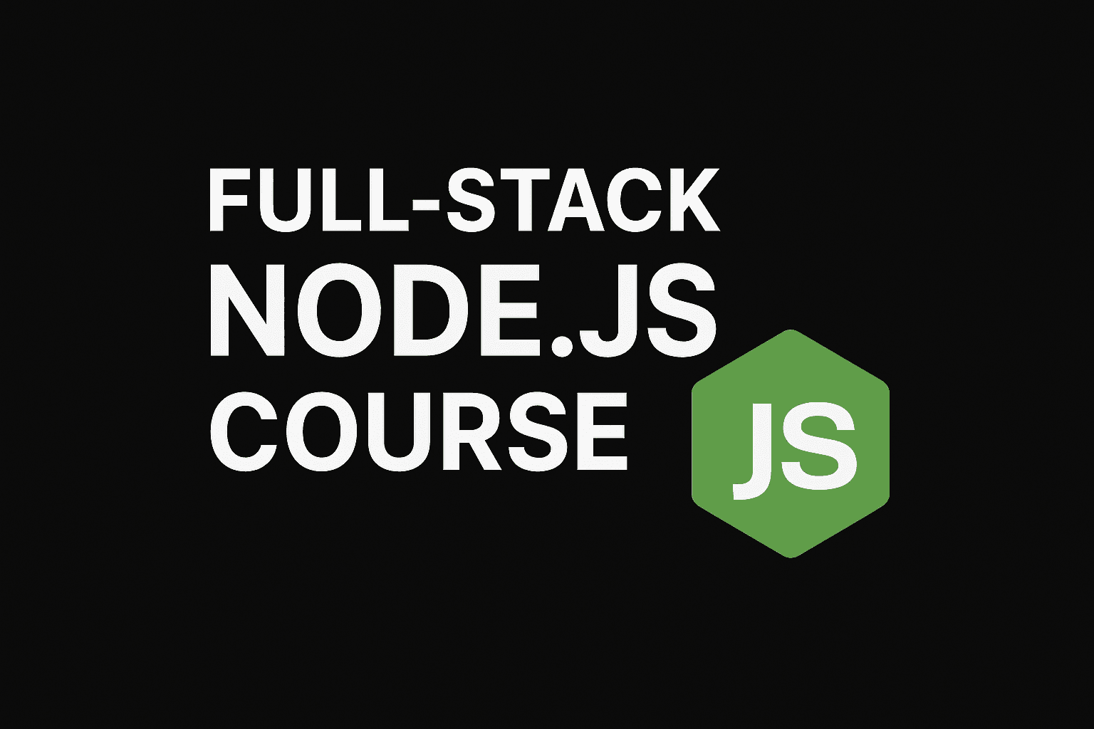 Full-Stack Node.js Course 