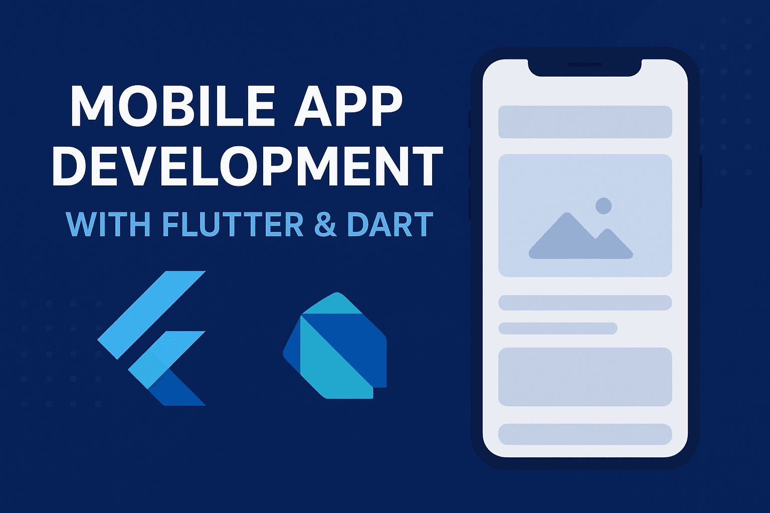 Mobile App Development with Flutter & Dart