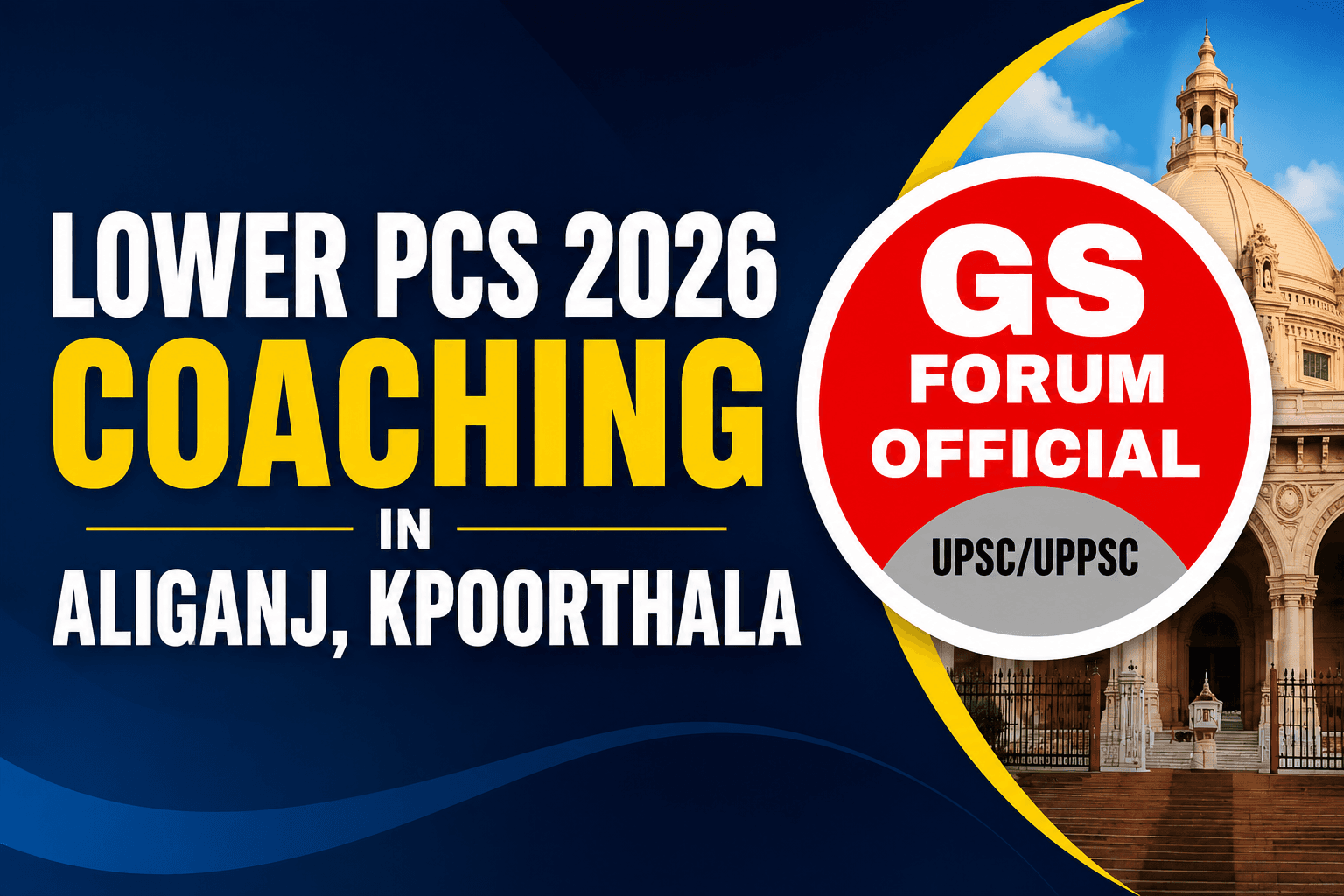 Lower PCS 2026  Coaching in Aliganj  Kpoorthala