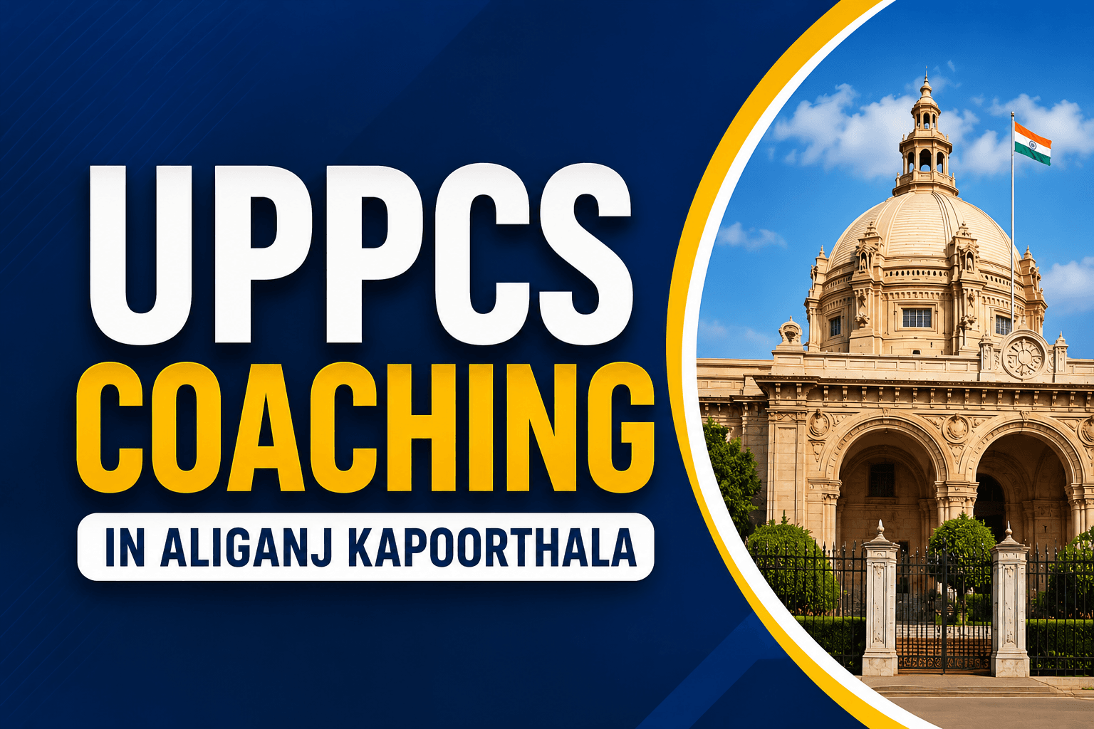 UPPCS Coaching in Aliganj Kapoorthala 