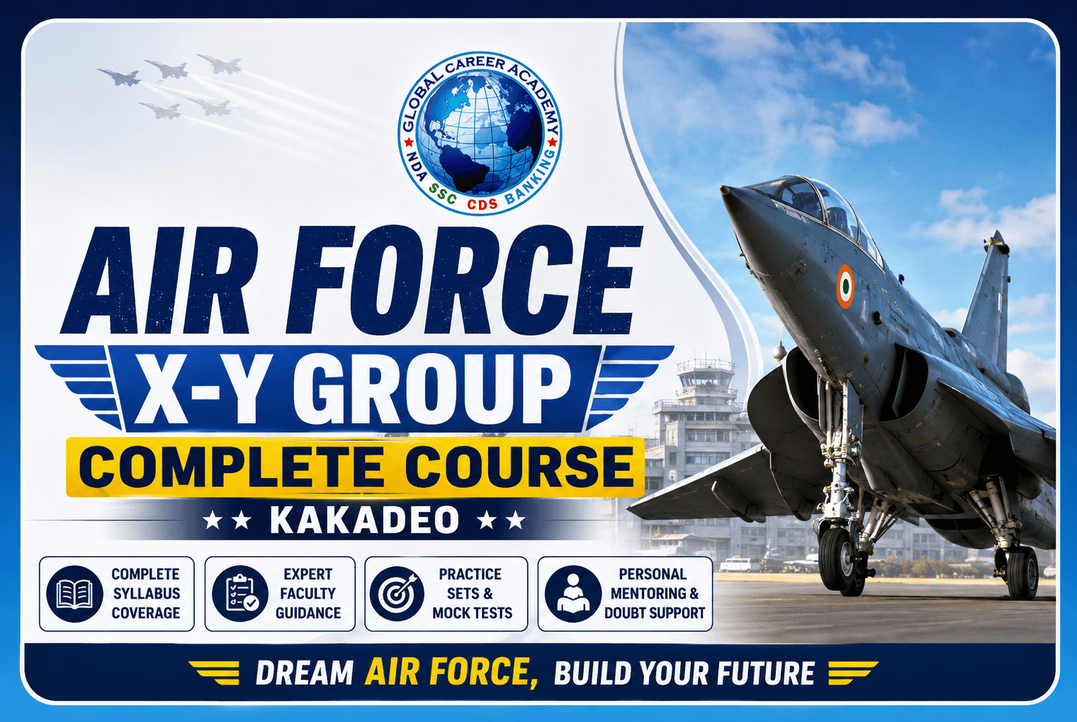 Air Force X-Y Group Complete Course Kakadeo