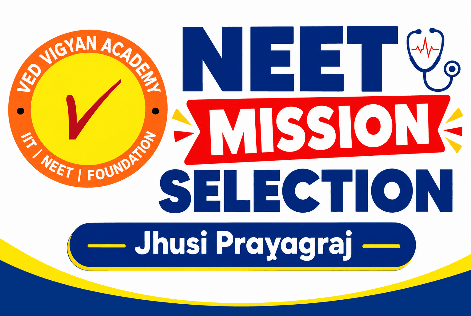 NEET Mission Selection Jhusi Prayagraj 