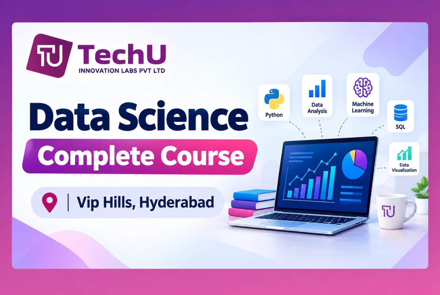 Data Science Complete Course  Vip Hills, Hyderabad