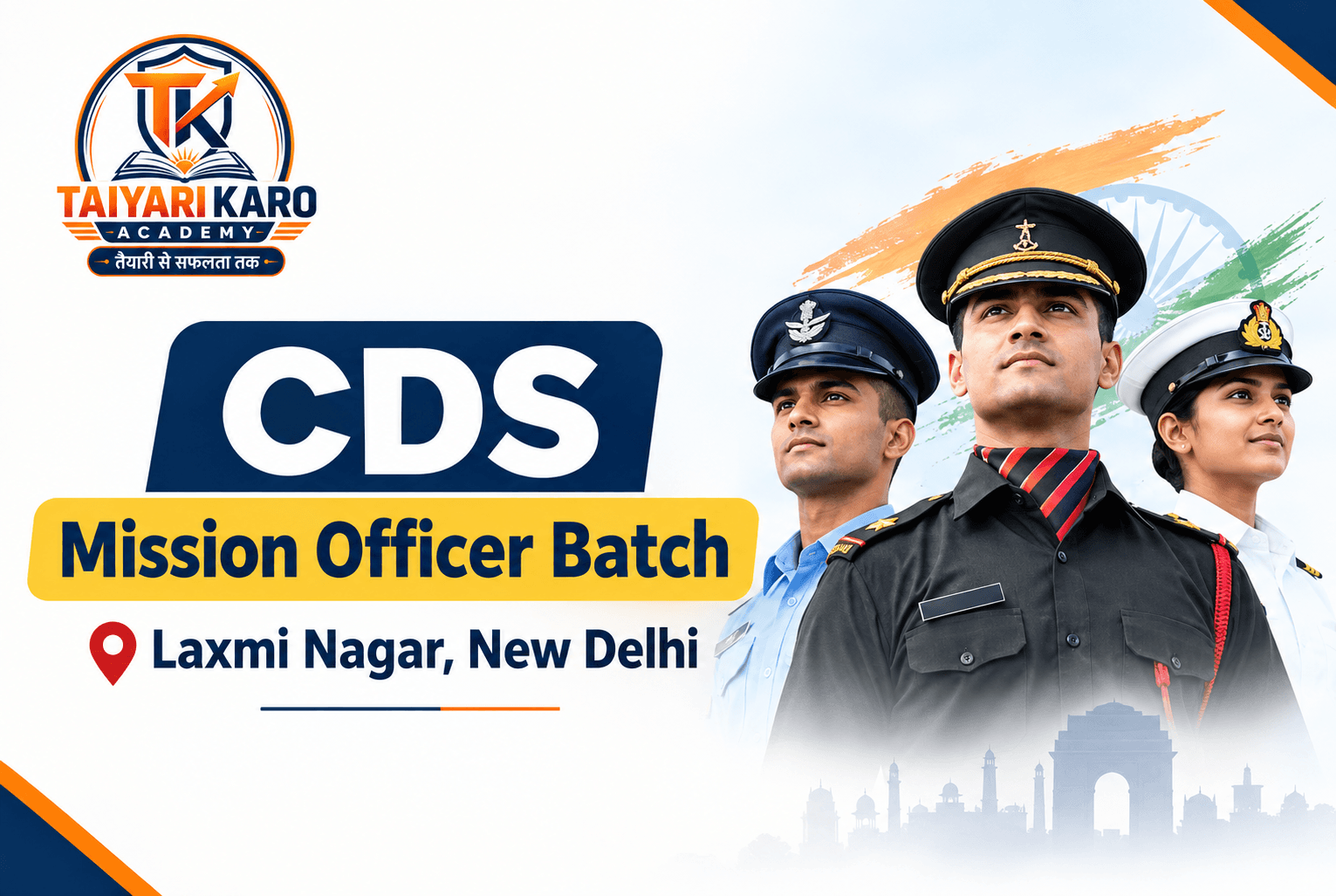 CDS Mission Officer Coaching In Laxmi Nagar Delhi