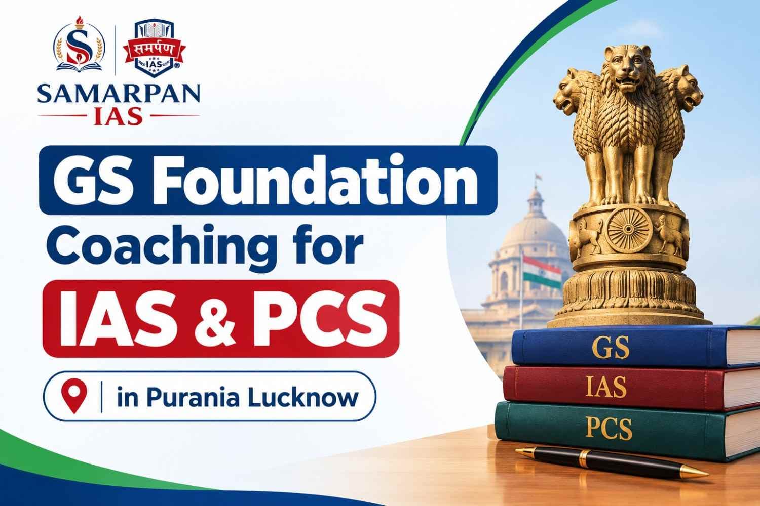 GS Foundation Coaching For IAS & PCS in Puraniya Chauraha Lucknow
