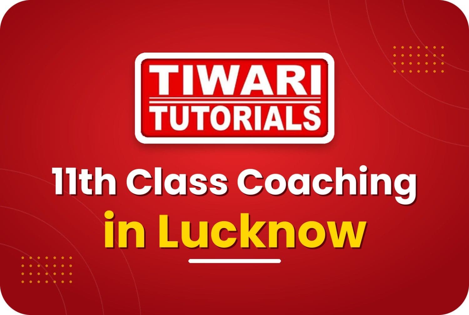 11th Class Coaching in Lucknow