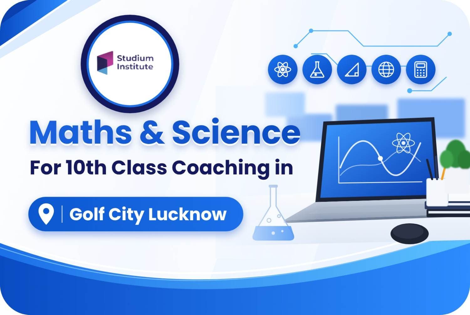 Maths & Science For 10th Class Coaching in Golf City Lucknow