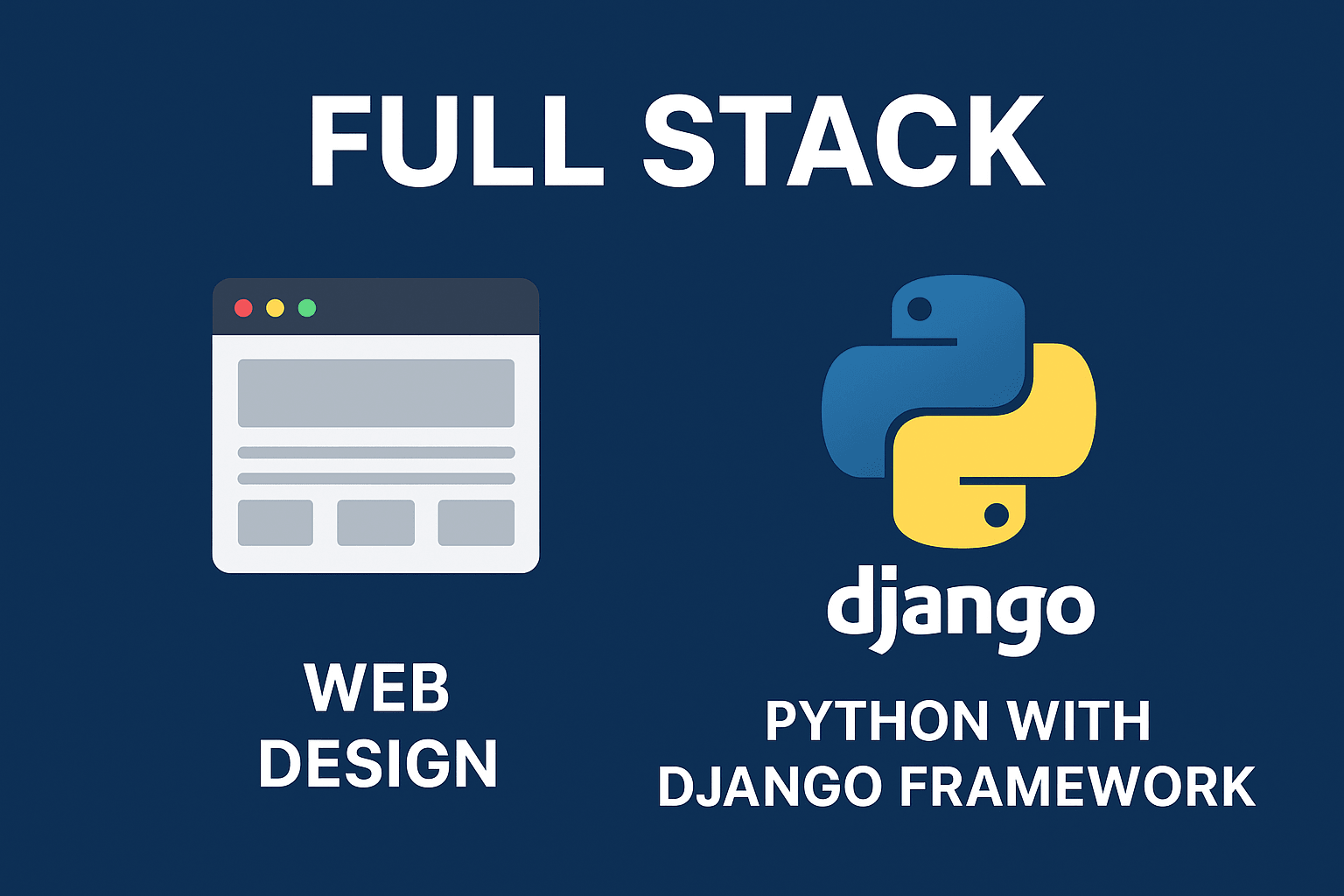 Web Design & Python With Django Framework (Full Stack)