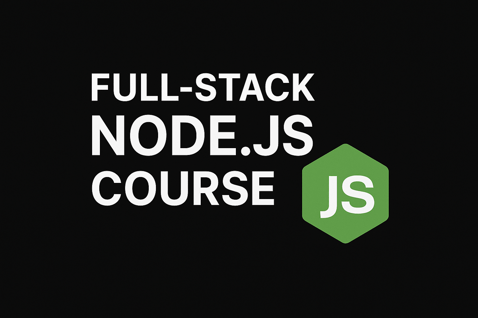 Full-Stack Node.js Course 