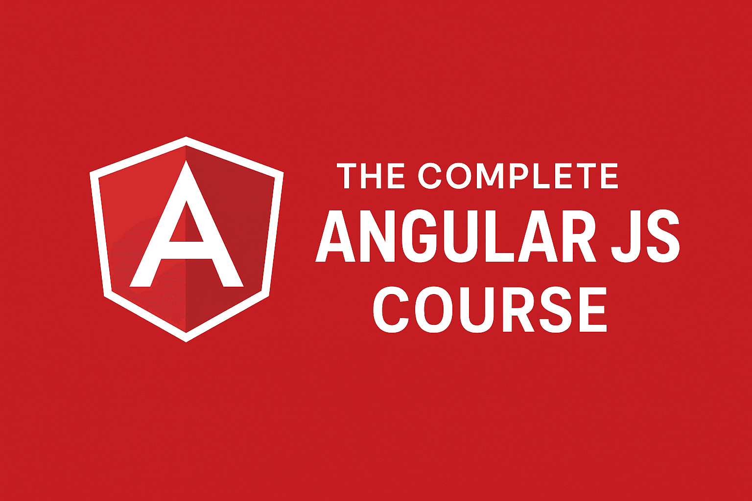 The Complete Angular JS Course 