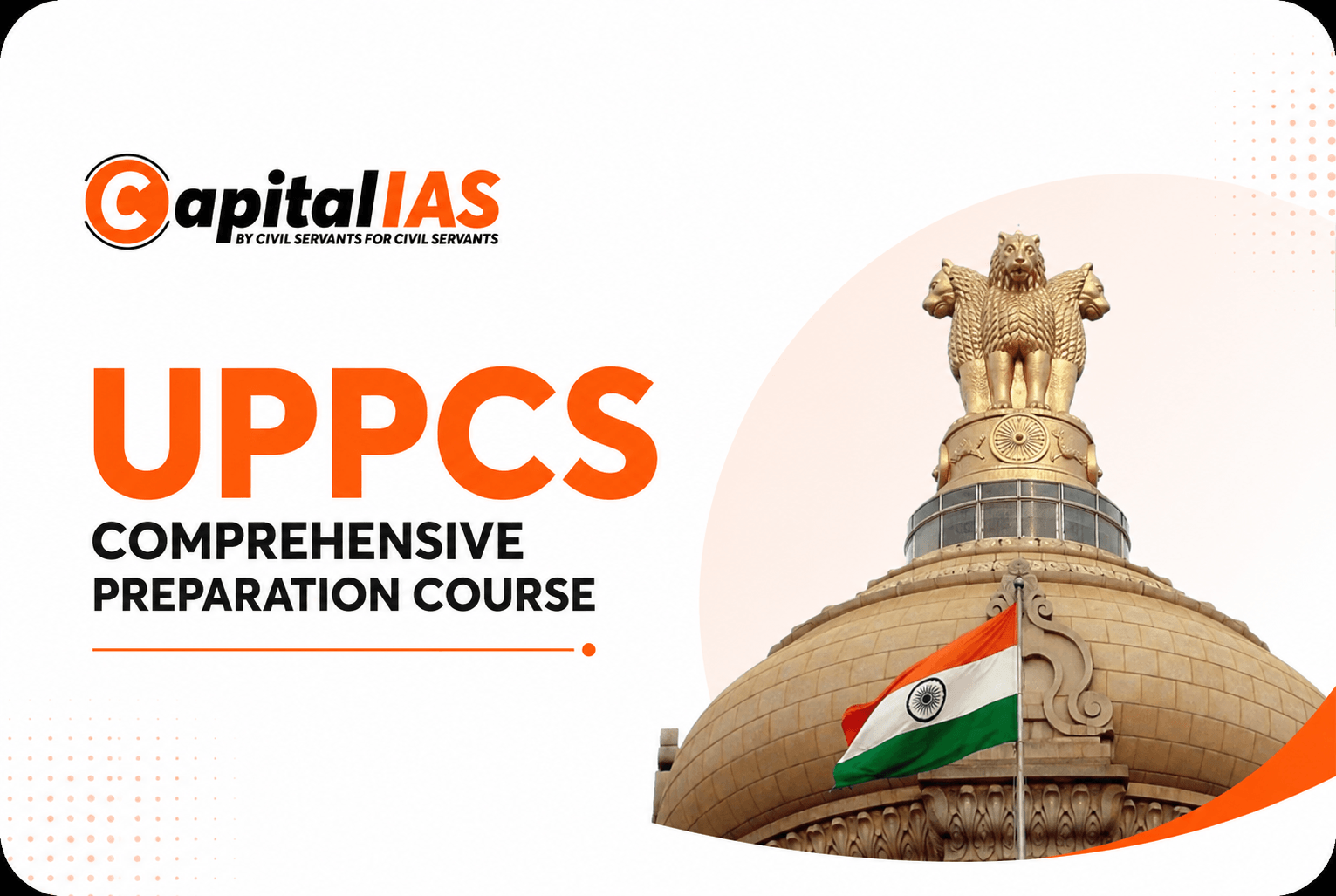 UPPCS Comprehensive Preparation Course by Capital IAS