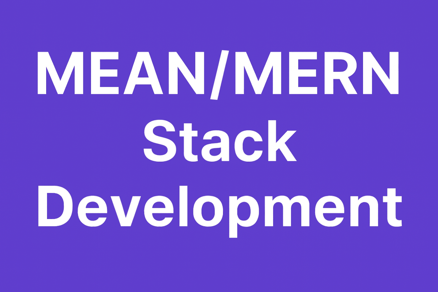 MEAN/MERN Stack Development
