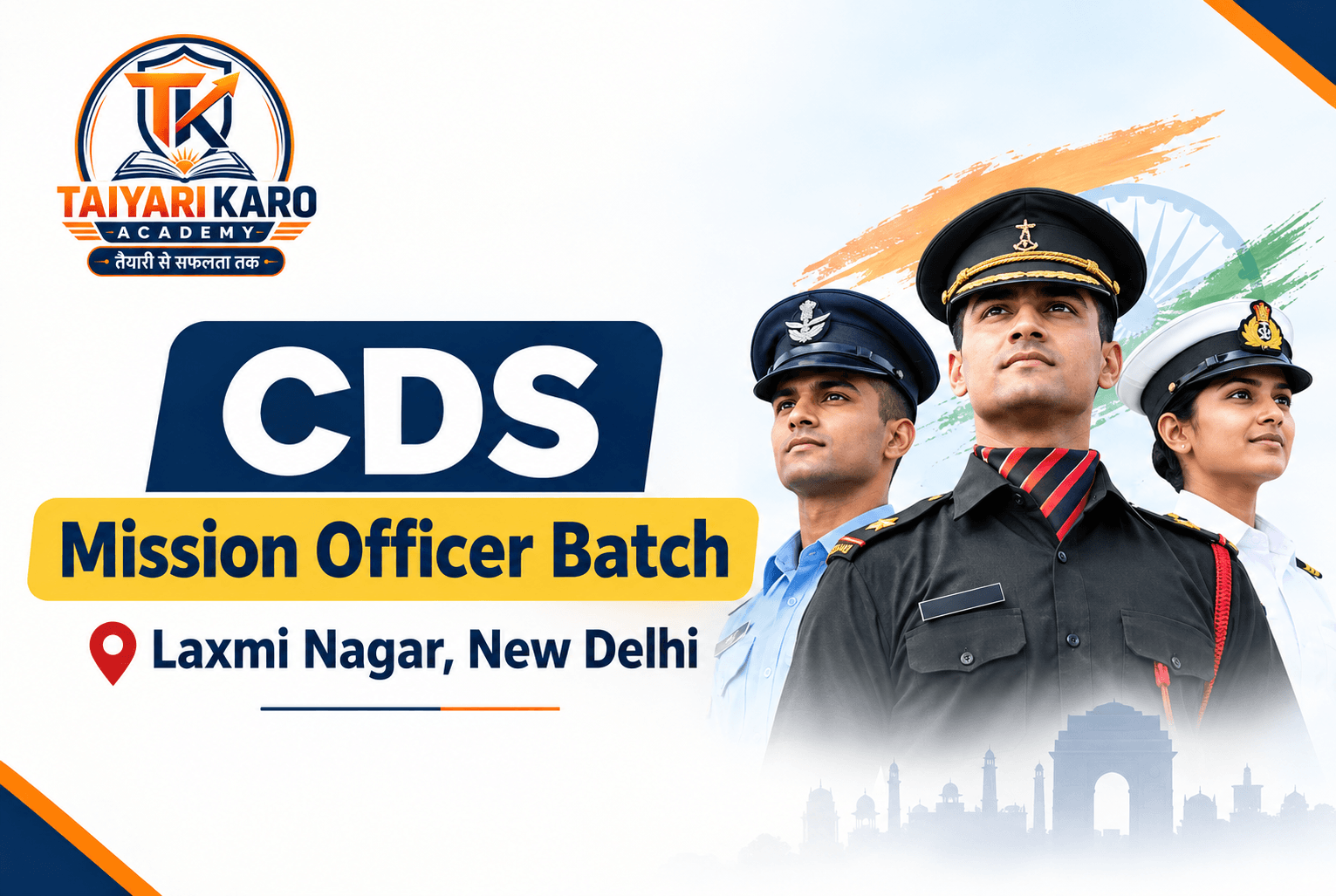 CDS Mission Officer Coaching In Laxmi Nagar Delhi