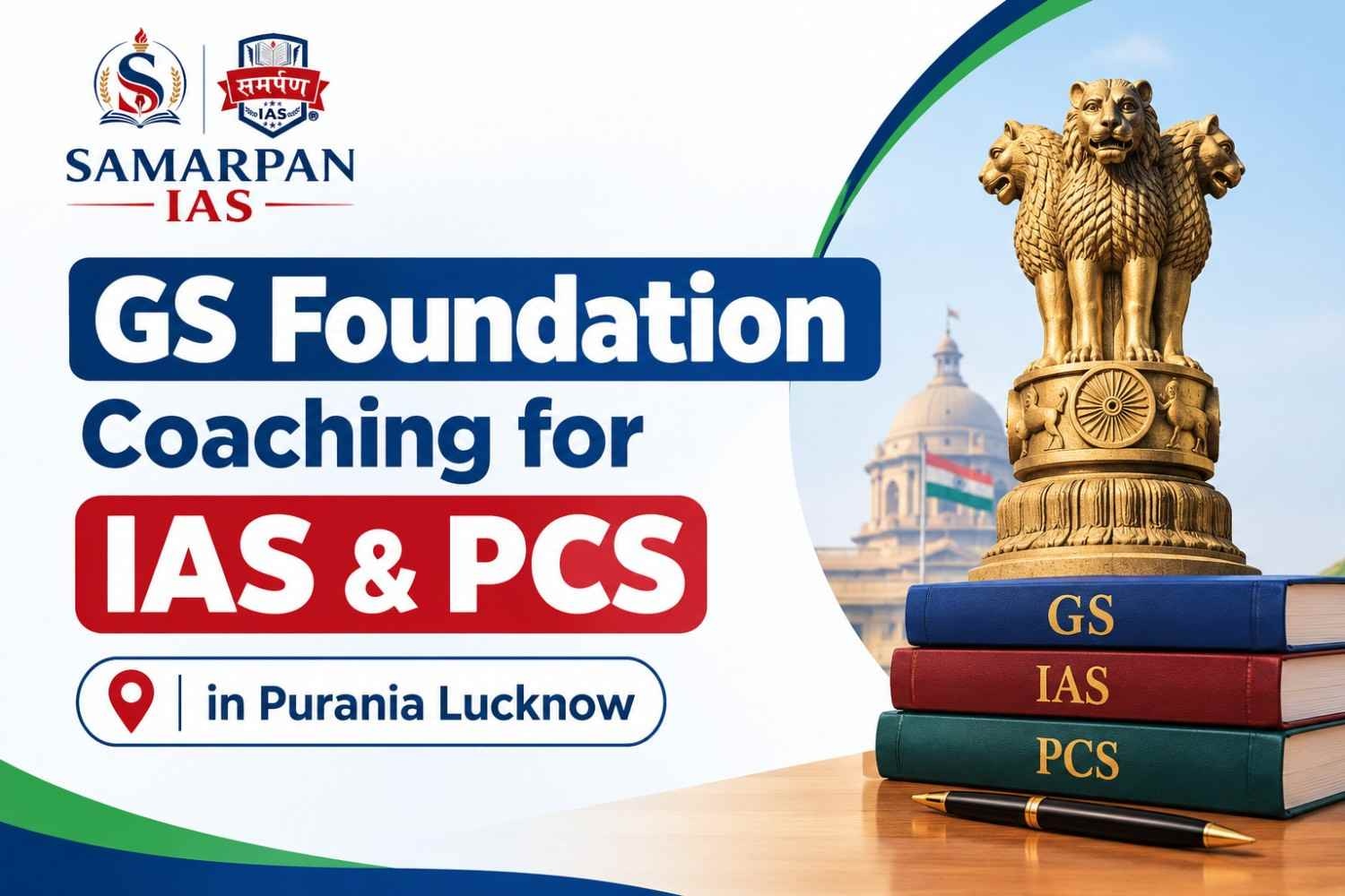 GS Foundation Coaching For IAS & PCS in Puraniya Chauraha Lucknow