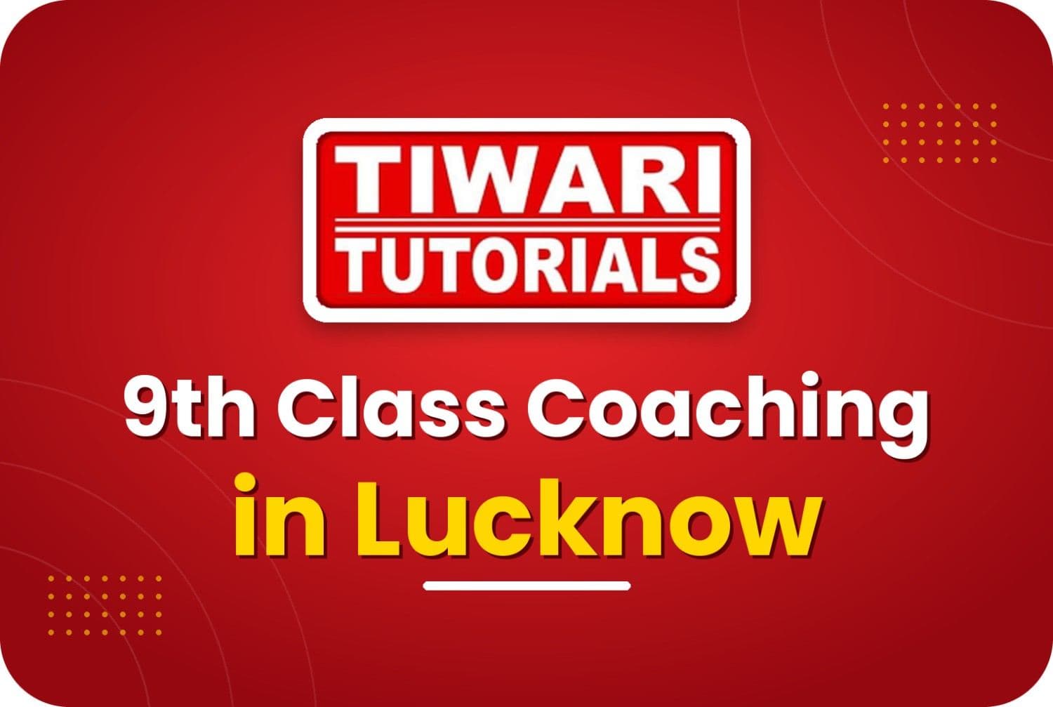 9th Class Coaching in Lucknow