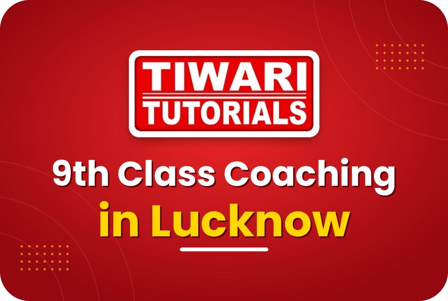 9th Class Coaching in Lucknow